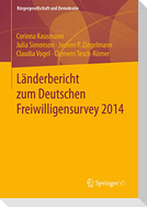 Länderbericht zum Deutschen Freiwilligensurvey 2014