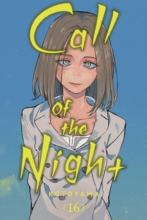 Kotoyama. Call of the Night, Vol. 16. Viz Media, 2024.