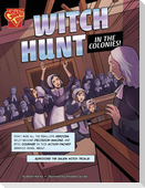 Witch Hunt in the Colonies!