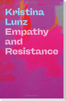 Empathy and Resistance