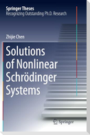 Solutions of Nonlinear Schr¿dinger Systems