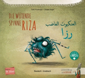 Kozikoglu, Tülin. Die wütende Spinne Riza. Deutsch-Arabisch - Kinderbuch Deutsch-Arabisch mit MP3-Hörbuch zum Herunterladen. Hueber Verlag GmbH, 2023.