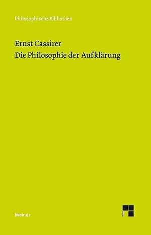 Cassirer, Ernst. Die Philosophie der Aufklärung. Meiner Felix Verlag GmbH, 2007.
