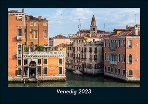 Tobias Becker. Venedig 2023 Fotokalender DIN A5 - Monatskalender mit Bild-Motiven aus Orten und Städten, Ländern und Kontinenten. Vero Kalender, 2022.