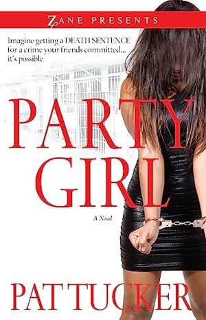 Tucker, Pat. Party Girl. Simon & Schuster, 2012.