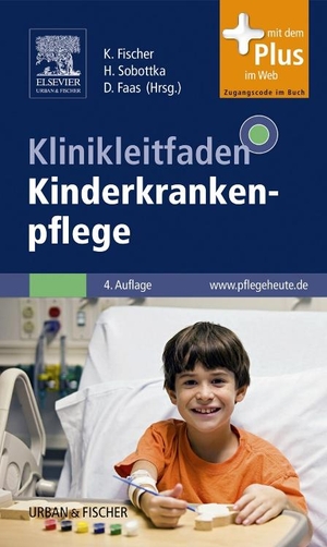 Fischer, Karin / Heidrun Sobottka et al (Hrsg.). Klinikleitfaden Kinderkrankenpflege - mit pflegeheute.de-Zugang. Urban & Fischer/Elsevier, 2009.