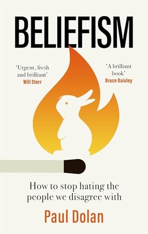 Dolan, Paul. Beliefism - How to stop hating the people we disagree with. Little, Brown Book Group, 2026.
