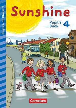 Beattie, Tanja / Keller, Stefanie et al. Sunshine - Early Start 4. Schuljahr - Neubearbeitung und Nordrhein-Westfalen - Pupil's Book. Cornelsen Verlag GmbH, 2017.