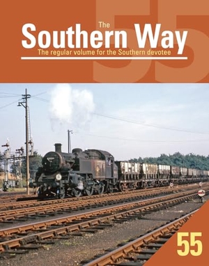 Robertson, Kevin. Southern Way 55. Crecy Publishing, 2021.