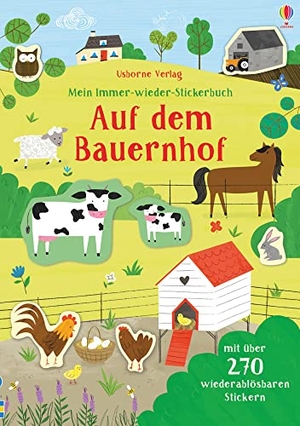 Greenwell, Jessica. Mein Immer-wieder-Stickerbuch: Auf dem Bauernhof. Usborne Verlag, 2019.