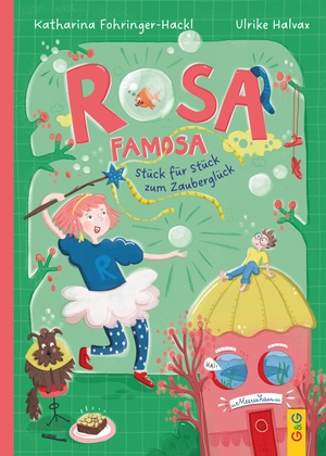 Fohringer-Hackl, Katharina. Rosa Famosa - Stück für Stück zum Zauberglück. G&G Verlagsges., 2026.
