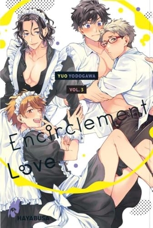 Yodogawa, Yuo. Encirclement Love 3 - Humorvoller Yaoi-Manga, in dem sich Freundschaft zu heißer Liebe entwickelt!. Carlsen Verlag GmbH, 2025.
