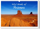 Wild beauty of Arizona (Wandkalender 2025 DIN A3 quer), CALVENDO Monatskalender