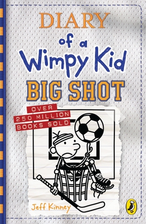 Kinney, Jeff. Diary of a Wimpy Kid: Big Shot (Book 16). Penguin Random House Children's UK, 2021.