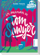Las Aventuras de Tom Sawyer / The Adventures of Tom Sawyer