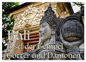 Bali - Insel der Tempel, Götter und Dämonen (Wandkalender 2024 DIN A2 quer), CALVENDO Monatskalender