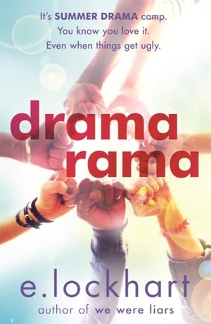 Lockhart, E.. Dramarama - The brilliant summer read from the author of We Were Liars. Hot Key Books, 2017.