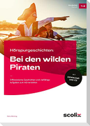 Hörspurgeschichten: Bei den wilden Piraten