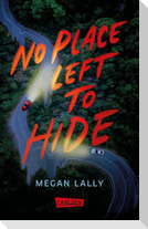 No Place Left to Hide