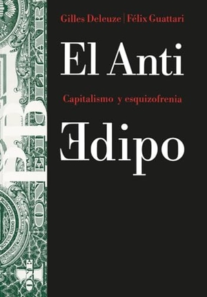 Deleuze, Gilles / Félix Guattari. El anti-Edipo : capitalismo y esquizofrenia. Ediciones Paidós Ibérica, 1998.