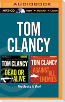 Tom Clancy - Dead or Alive and Against All Enemies (2-In-1 Collection)