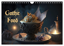 Gothic Food (Wandkalender 2024 DIN A4 quer), CALVENDO Monatskalender
