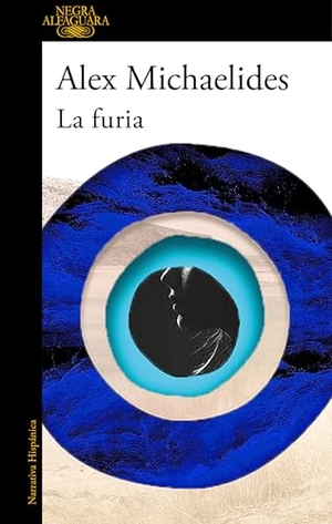 Michaelides, Alex. La Furia / The Fury. Prh Grupo Editorial, 2024.