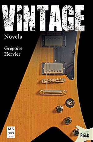 Hervier, Grégoire / Jordi Sierra I Fabra. Vintage. Redbook Ediciones, 2020.