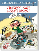 Gomer Goof Vol. 12: Twenty-one Goof Salute