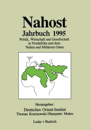 Nahost Jahrbuch 1995 - Politik, Wirtschaft und Gesellschaft in Nordafrika und dem Nahen und Mittleren Osten. VS Verlag für Sozialwissenschaften, 2012.