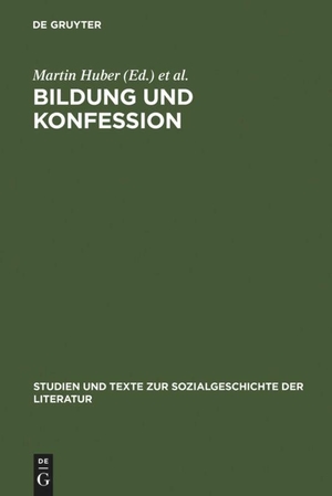 Martin Huber / Gerhard Lauer. Bildung und Konfessi
