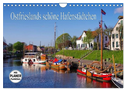Ostfrieslands schöne Hafenstädtchen (Wandkalender 2025 DIN A4 quer), CALVENDO Monatskalender