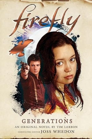 Lebbon, Tim. Firefly - Generations. Titan Books Ltd, 2021.