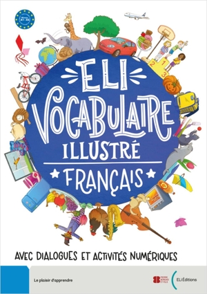 ELI Vocabulaire Illustré Français - avec dialogues et activités numériques. Buch mit digitalen Extras. Klett Sprachen GmbH, 2025.
