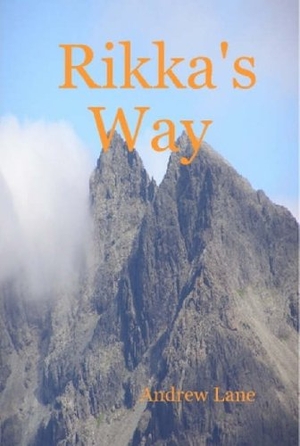 Lane, Andrew. Rikka's Way. Lulu Press, 2007.