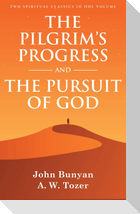 The Pilgrim's Progress and The Pursuit of God