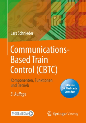 Schnieder, Lars. Communications-Based Train Control (CBTC) - Komponenten, Funktionen und Betrieb. Springer Berlin Heidelberg, 2022.