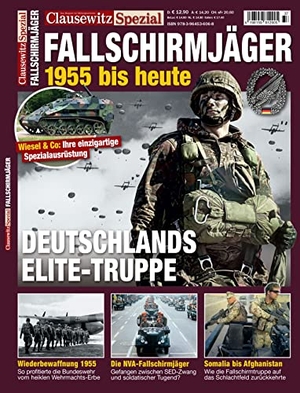 Krüger, Stefan. Fallschirmjäger der Bundeswehr - Clausewitz Spezial 37. GeraMond Verlag, 2022.