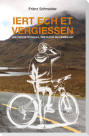 Iert ech et vergiessen