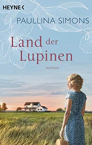 Simons, Paullina. Land der Lupinen. Heyne Taschenbuch, 2019.