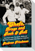 Chefs, Drugs and Rock & Roll