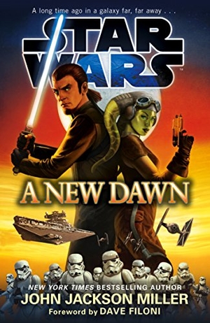 Miller, John Jackson. Star Wars - A New Dawn. DK, 2015.