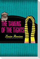 The Taming of the Tights