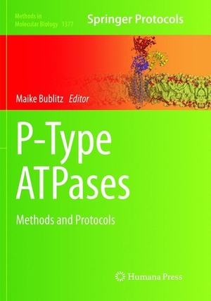 Bublitz, Maike (Hrsg.). P-Type ATPases - Methods and Protocols. Springer New York, 2019.