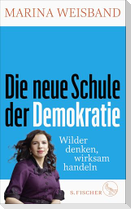 Die neue Schule der Demokratie