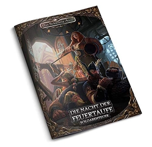 Thurau, Sebastian. DSA5 - Die Nacht der Feuertaufe (Soloabenteuer). Ulisses Spiel & Medien, 2021.