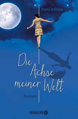 Atkins, Dani. Die Achse meiner Welt. Knaur Taschenbuch, 2014.