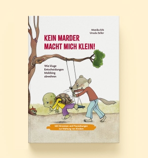 Erb, Monika. Kein Marder macht mich klein! - Wie kluge Entscheidungen Mobbing abwehren. EFFEKT!BUCH, 2026.