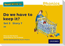 Read Write Inc. Phonics: Do We Have to Keep it? (Yellow Set 5 Storybook 7)