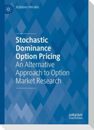 Stochastic Dominance Option Pricing